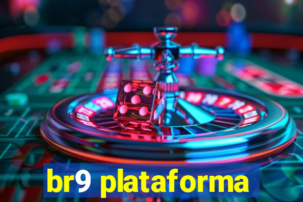 br9 plataforma